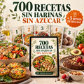 700 RECETAS SIN AZUCAR Y SIN HARINAS + 5 BONOS DE REGALO